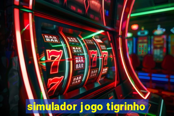 simulador jogo tigrinho